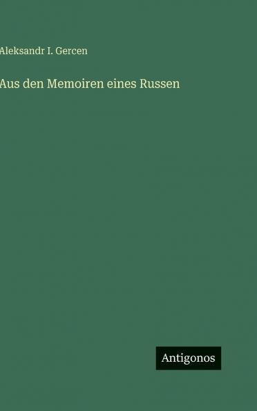 Aus den Memoiren eines Russen