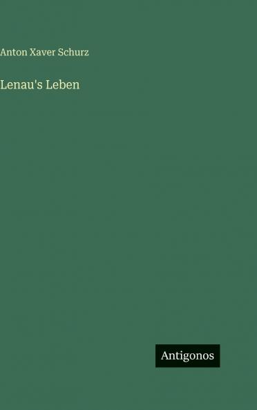 Lenau's Leben