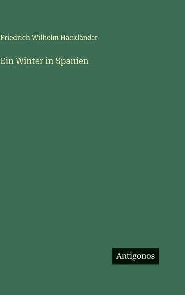 Ein Winter in Spanien
