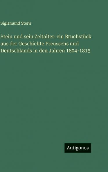 Stein und sein Zeitalter