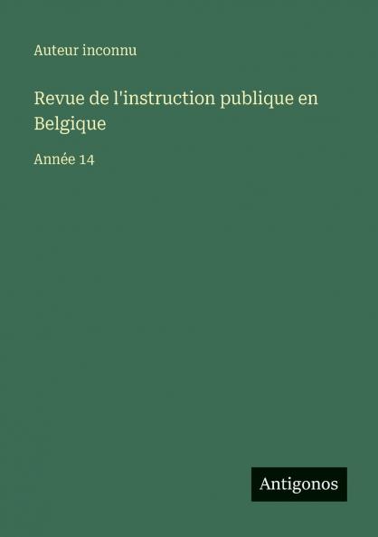 Revue de l'instruction publique en Belgique