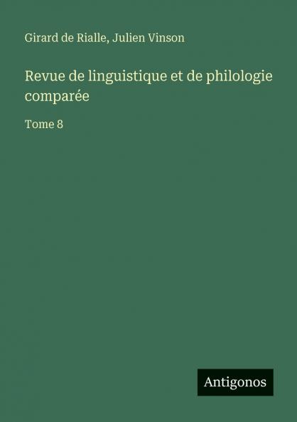 Revue de linguistique et de philologie comparée