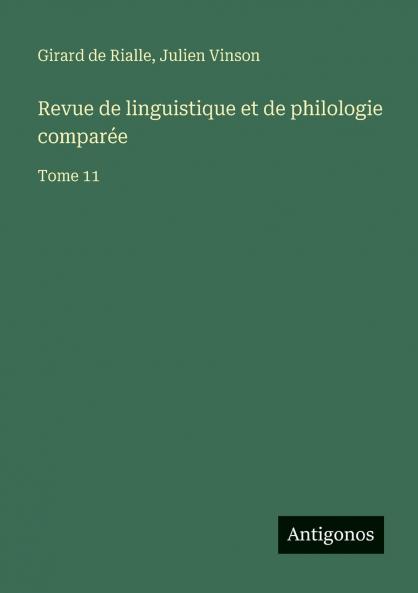 Revue de linguistique et de philologie comparée