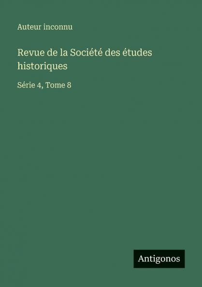 Revue de la Société des études historiques