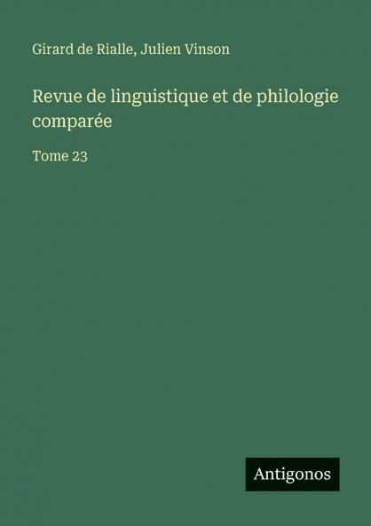 Revue de linguistique et de philologie comparée