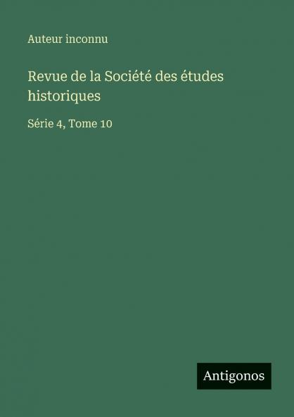 Revue de la Société des études historiques