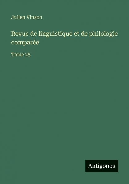 Revue de linguistique et de philologie comparée