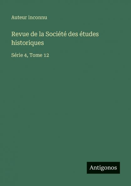 Revue de la Société des études historiques