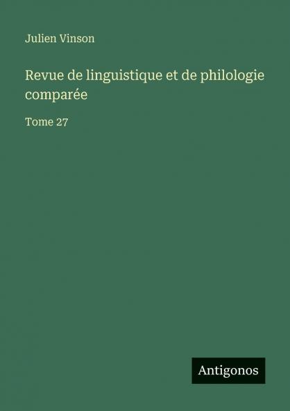 Revue de linguistique et de philologie comparée