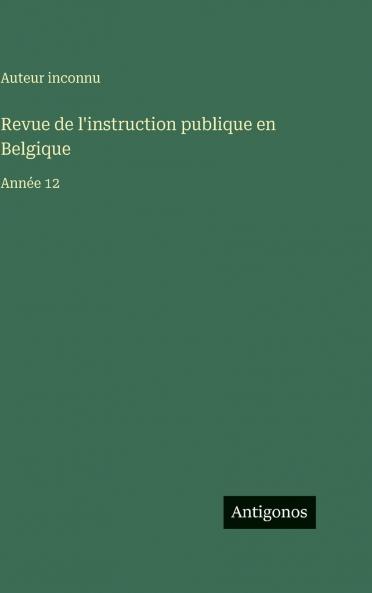 Revue de l'instruction publique en Belgique