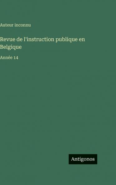 Revue de l'instruction publique en Belgique