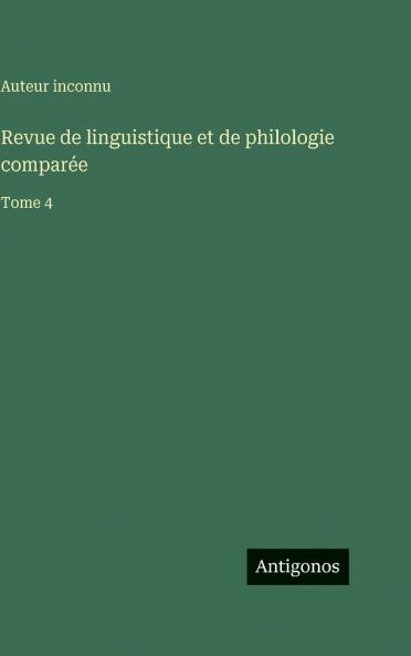 Revue de linguistique et de philologie comparée