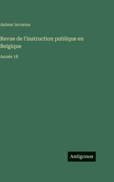 Revue de l'instruction publique en Belgique