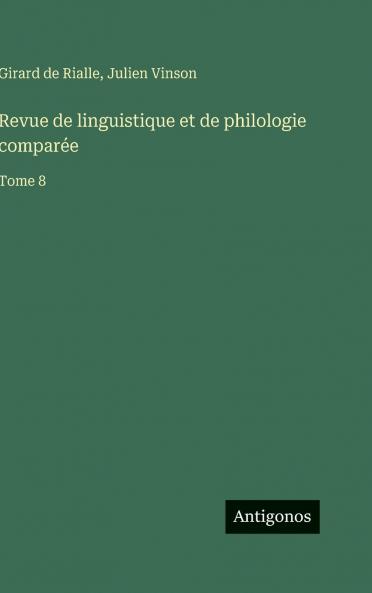 Revue de linguistique et de philologie comparée