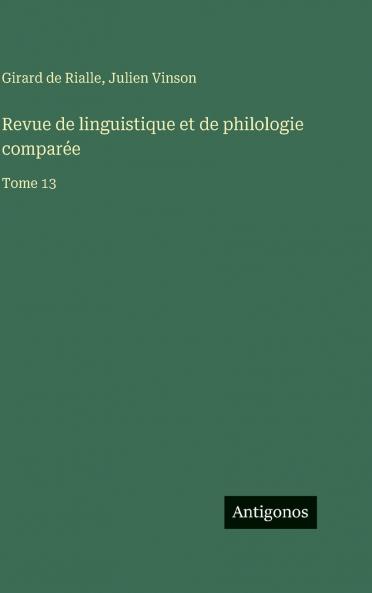 Revue de linguistique et de philologie comparée