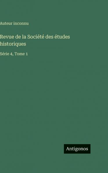 Revue de la Société des études historiques