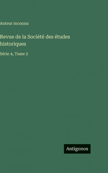 Revue de la Société des études historiques