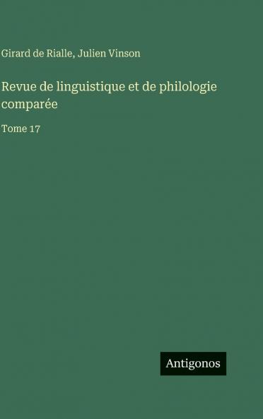 Revue de linguistique et de philologie comparée