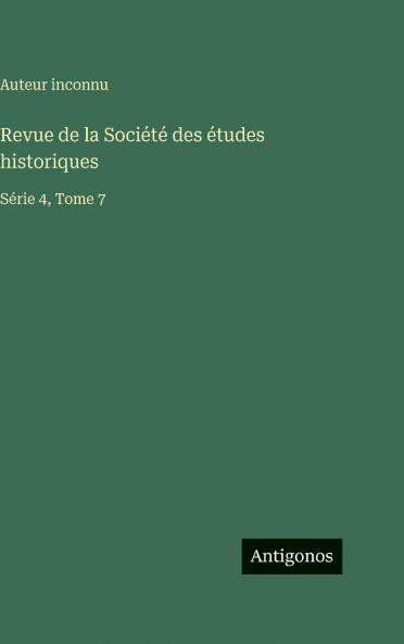 Revue de la Société des études historiques