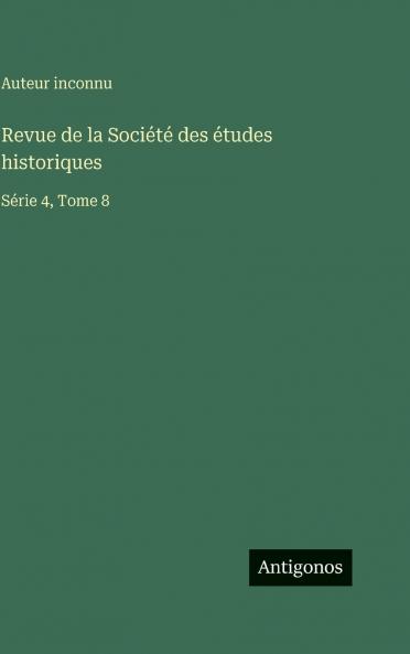 Revue de la Société des études historiques