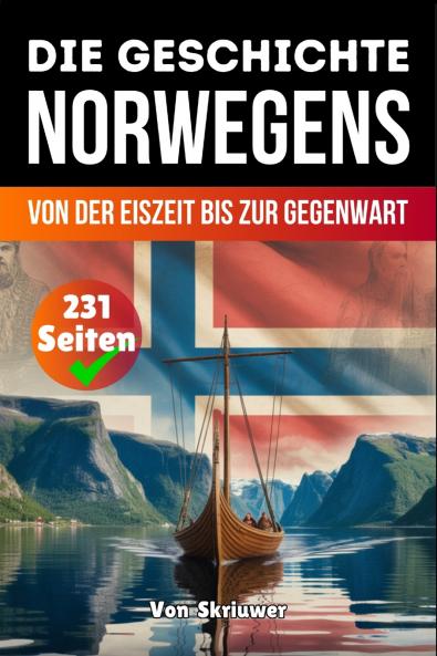Die Geschichte Norwegens