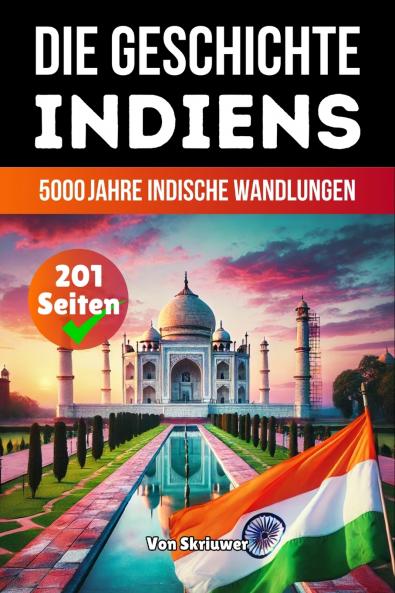 Die Geschichte Indiens