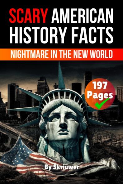 Scary American History Facts