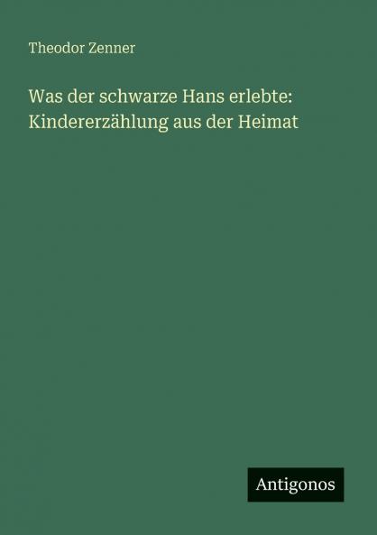 Was der schwarze Hans erlebte