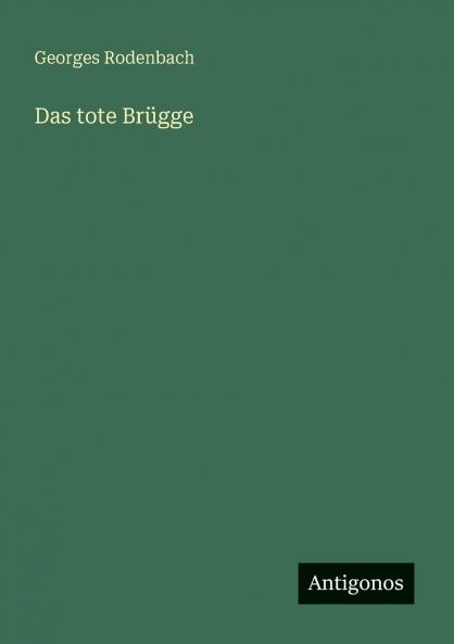 Das tote Brügge