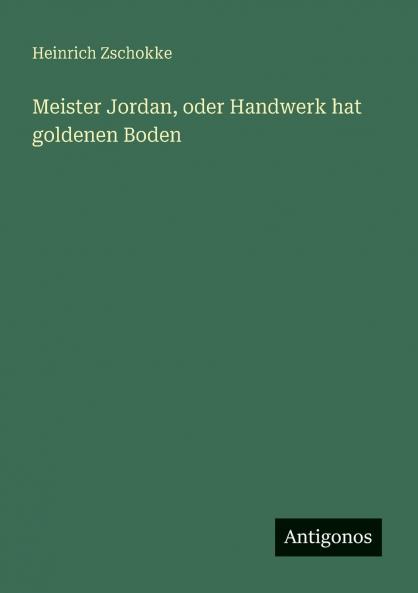Meister Jordan oder Handwerk hat goldenen Boden