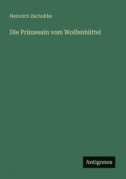 Die Prinzessin vom Wolfenbüttel