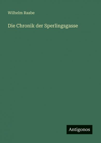 Die Chronik der Sperlingsgasse