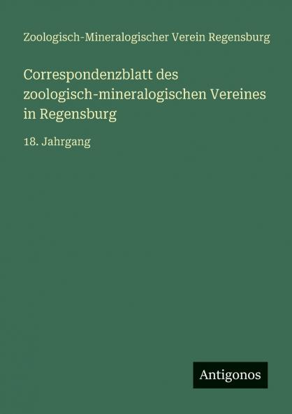 Correspondenzblatt des zoologisch-mineralogischen Vereines in Regensburg