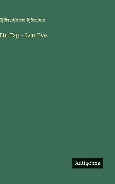 Ein Tag - Ivar Bye