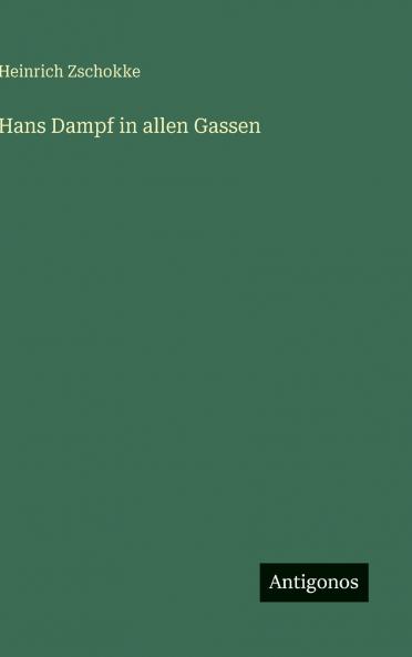 Hans Dampf in allen Gassen