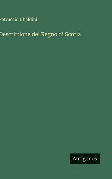 Descrittione del Regno di Scotia