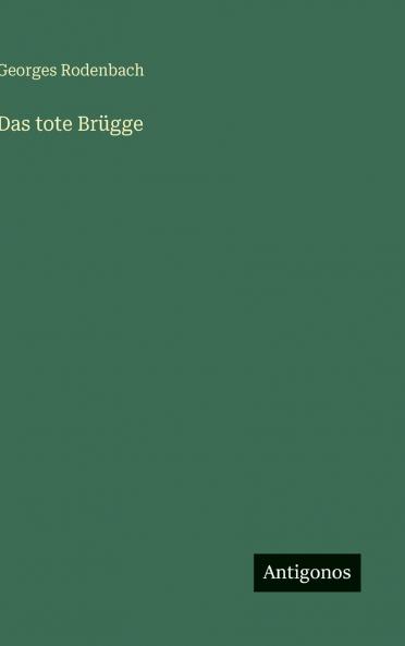 Das tote Brügge