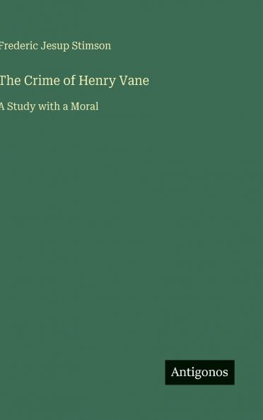 The Crime of Henry Vane