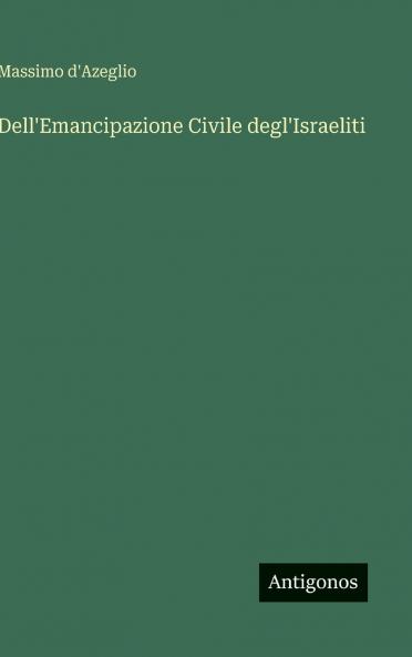 Dell'Emancipazione Civile degl'Israeliti