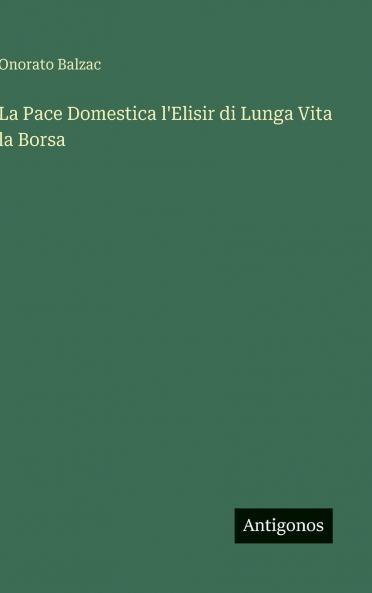 La Pace Domestica l'Elisir di Lunga Vita la Borsa