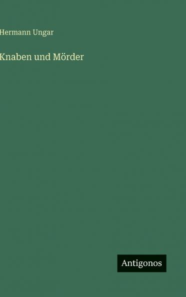 Knaben und Mörder