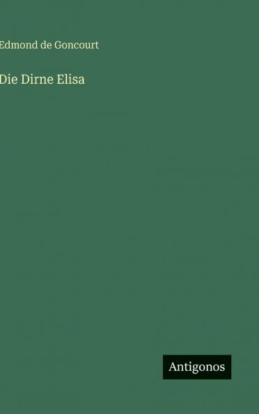 Die Dirne Elisa