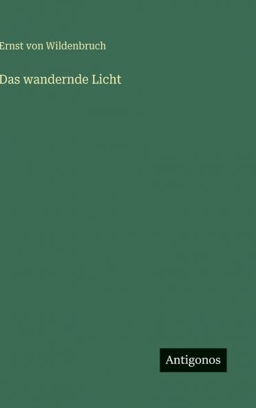 Das wandernde Licht