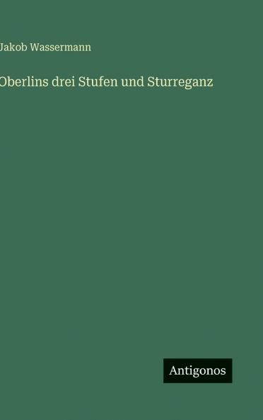 Oberlins drei Stufen und Sturreganz