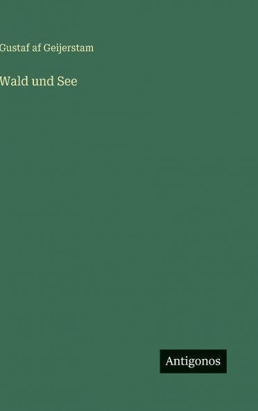 Wald und See