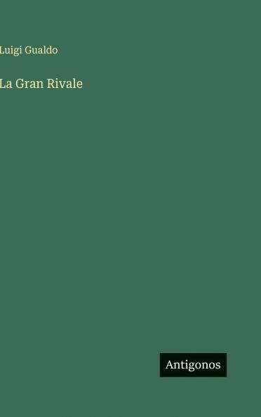 La Gran Rivale