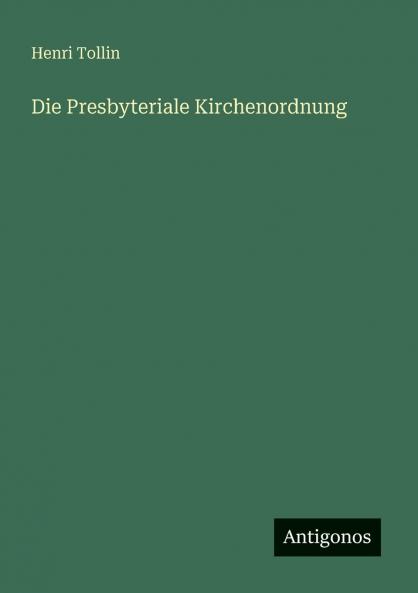 Die Presbyteriale Kirchenordnung
