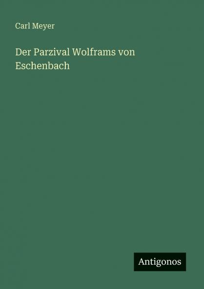 Der Parzival Wolframs von Eschenbach