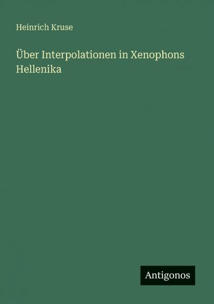 Über Interpolationen in Xenophons Hellenika