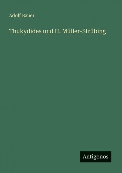 Thukydides und H. Müller-Strübing